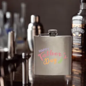 Happy Father's Day Typography 6oz Stainless Steel Hip Flask